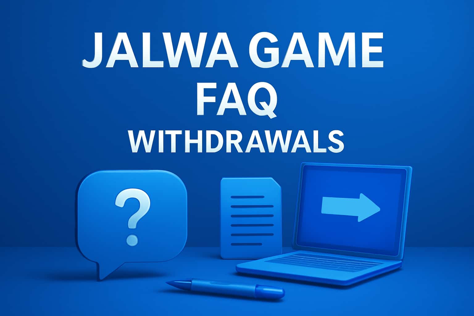 An informative graphic illustrating Jalwa Game withdrawals.