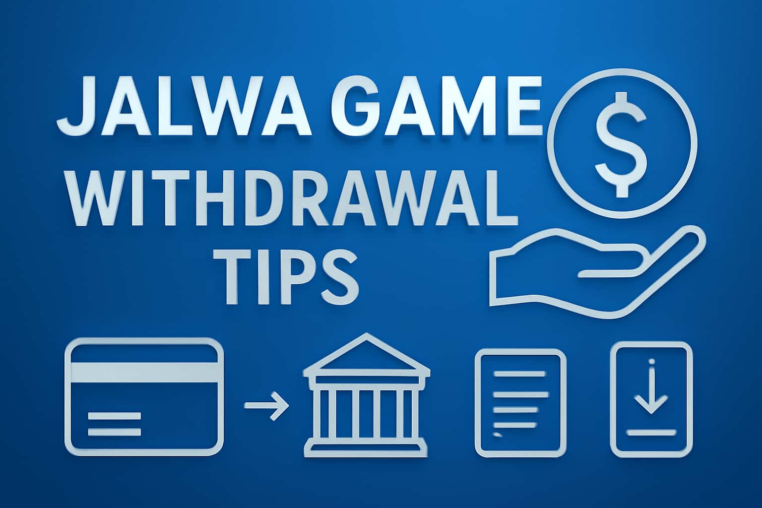 An informative scene highlighting Jalwa Game Withdrawal Tips with clear text.